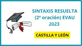 ✌️sintaxis RESUELTA evau 2023 Castilla y León [upl. by Notgnillew]