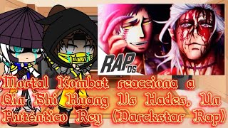 Mortal Kombat reacciona a Qin Shi Huang Vs Hades Un Auténtico Rey DarckStar Rap  Gacha Club [upl. by Kciredohr]