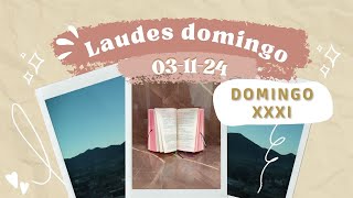 LAUDES HOY DOMINGO 3 DE NOVIEMBRE 2024 [upl. by Odlauso]