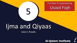 FSTU Usool Fiqh  Lesson 5 Ijma and Qiyas [upl. by Bonis]