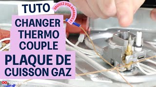 Comment changer un thermocouple sur un plaque de cuisson gaz  Tuto [upl. by Mcquillin]