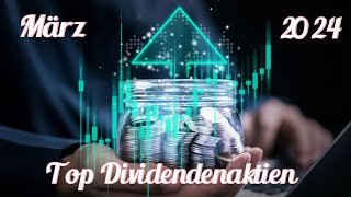 3 Attraktive Top Dividenden Aktien März aktien börse finanzen dividende [upl. by Jann]