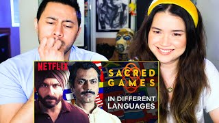 SACRED GAMES  What Sacred Games Sounds Like In Other Languages  Netflix India  Reaction [upl. by Ellerrehc]