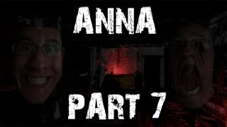 Anna  Part 7  CRASH AND BURN [upl. by Nosnehpets561]