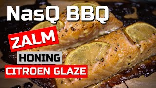 Zalm met Honing Citroen glaze  NasQ BBQ [upl. by Ryann]