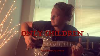 Only Children  Jason Isbell  Cover [upl. by Adnarym50]