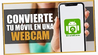 ¡CONVIERTE tu MÓVIL en WEBCAM 😎Cómo utilizar DROIDCAM 📱 [upl. by Maice]