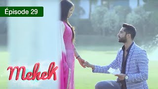 Mehek  EPS 29  Zindagi Ki Mehek  Version Française  Complet  HD [upl. by Oivat]