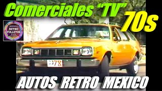 COMERCIALES TV  AUTOS RETRO MEXICO  DE LOS AÑOS 70´S [upl. by Davon]