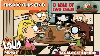 The Loud House  A Tale of Two Tables 34 Tagalog dub [upl. by Barby]