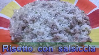 Risotto con salsiccia [upl. by Oman]