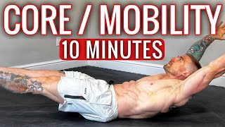 10 Minute Core amp Mobility Workout  FOLLOW ALONG [upl. by Eivi]