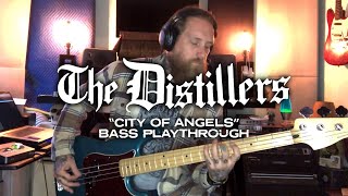 The Distillers  City Of Angels Ryan Sinnott Bass Playthrough [upl. by Evelina]