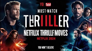 Top 10 THRILLER Movies on Netflix in 2024 [upl. by Suzan]