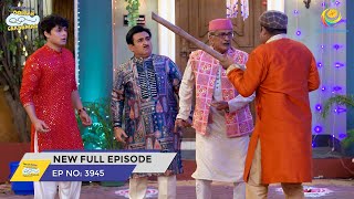 FULL EPISODE 3945  Taarak Mehta Ka Ooltah Chashmah  NEW Episodes  तारक मेहता का उल्टा चश्मा [upl. by Ytitsahc]