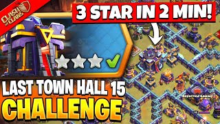 How to 3 Star Last Town Hall 15 Challenge in Clash of Clans  Coc New Event Attack [upl. by Neeli504]