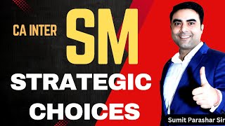 Inter SM New Course  Strategic Options [upl. by Tadich]