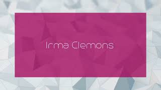 Irma Clemons  appearance [upl. by Bittner822]