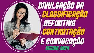 Saiu a Listagem de Classificação Definitiva dos candidatos inscritos a Contratação e Convocação 2024 [upl. by Ruphina]