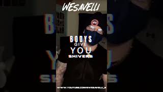 WesavelliBody’s Give you shivers freestyle official audio wesavelli [upl. by Aneerak]