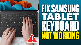 How To Fix Samsung Tablet Keyboard Not Working [upl. by Roach]