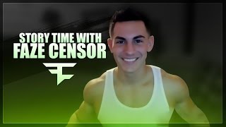 STORY TIME WITH FAZE CENSOR [upl. by Acherman]