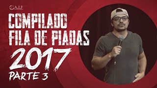 COMPILADO FILA DE PIADAS 2017  parte 3  MÁRCIO DONATO [upl. by Botzow520]