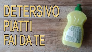 DETERSIVO PER I PIATTI fatto in casa  tutorial facilissimo  Autoproduzione  Arte Green [upl. by Adamsun]