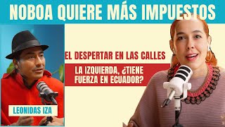 Noboa quiere más impuestos  El despertar en las calles  La izquierda ¿tiene fuerza [upl. by Chil]