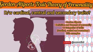 Gordon Allports Trait Theory of Personality cardinal central amp secondary traits in urduHindi fyp [upl. by Valerlan]