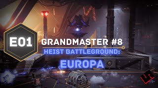 Destiny 2 Echoes  Grandmaster Nightfall  Heist Battleground Europa [upl. by Pfeifer]