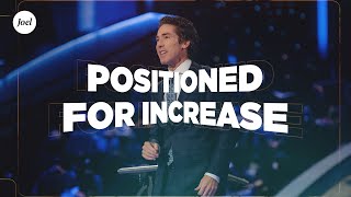 Positioned For Increase  Joel Osteen [upl. by Ainnet857]