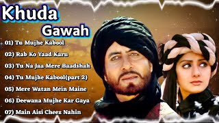 Khuda Gawah Full Songs 🌹 Amitabh Bachchan Sridevi 🌹 Hindi Bollywood Songs [upl. by Sug]