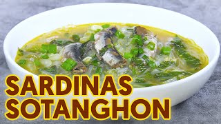 Sardinas Sotanghon at Pechay  Easy Recipe [upl. by Herra]