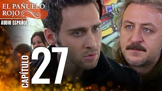 El Pañuelo Rojo Capitulo 27 Versión Larga [upl. by Akelahs819]