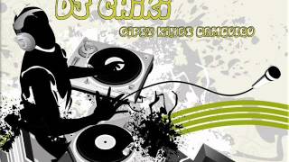 dj chiki gipsy kings bamboleo remix [upl. by Nylidnarb802]