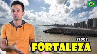 FORTALEZA VLOG 2  MORE AMAZING SCENES OF OUR TRIP TO THE NORTHEAST OF BRAZIL [upl. by Lukin]