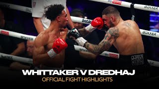 Ben Whittaker vs Stiven Leonetti Dredhaj Official Fight Highlights [upl. by Kenaz]