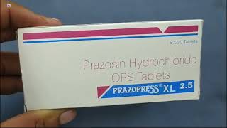 Prazopress XL 25 Tablet  Prazosin Hydrochloride OPS Tablets  Prazopress XL 25mg Tablet Uses Dose [upl. by Okiam]