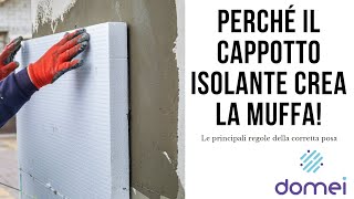 PERCHE il Cappotto isolante Crea LA MUFFA [upl. by Giulietta645]