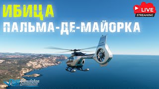 🔴LIVE 55 Ibiza LEIB  Palma de Mallorca LEPA  VPCDR  Airbus H145  MSFS 2020 [upl. by Ardnaeel]