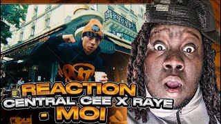 CENTRAL CEE X RAYE  MOI MUSIC VIDEO Reaction [upl. by Odranreb]