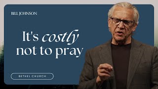 How Prayer Protects You  Bill Johnson Sermon  Bethel Church [upl. by Llednew]