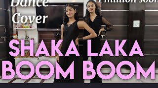 Shaka Laka Boom Boom  Jass Manak  Nagma M  Dance Cover  IshiAnan [upl. by Dorina]