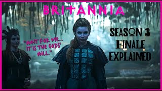 BRITANNIA  Season 3 Finale Explained  The Chosen One🔥 [upl. by Suirad]