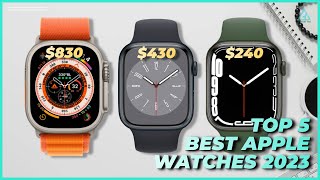 Best Apple Watches of 2023  🔥Top 5 Best iWatch you Should Buy in 2023🔥 [upl. by Ozkum]