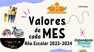 Valores de cada mes año escolar 20232024 Parte 1 [upl. by Enneirda]