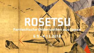 Museum Rietberg  Rosetsu  Fantastische Bilderwelten aus Japan [upl. by Lawrence]