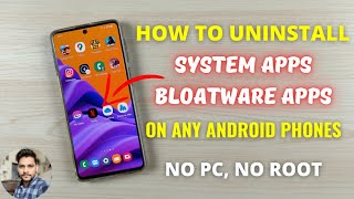 How To Uninstall System Bloatware Apps On Any Android Phone Without PC amp Root [upl. by Algernon224]