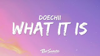 Doechii  What It Is Lyrics ft Kodak Black [upl. by Eugor791]